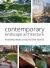 Contemporary Landscape Architecture: Masterpieces Around the World