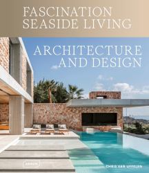 Fascination Seaside Living: Architecture and Design