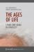 The Ages of Life : Living and Aging in Conflict?