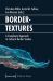 Bordertextures : A Complexity Approach to Cultural Border Studies