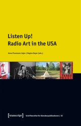 Listen Up! : Radio Art in the USA