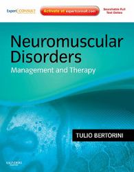 Neuromuscular Disorders: Treatment and Management : Expert Consult - Online and Print