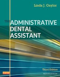 The Administrative Dental Assistant