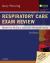 Respiratory Care Exam Review