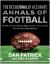 The Occasionally Accurate Annals of Football : The NFL's Greatest Players, Plays, Scandals, and Screw-Ups (Plus Stuff We Totally Made Up)