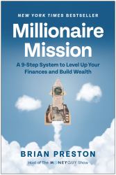 Millionaire Mission : A 9-Step System to Level up Your Finances and Build Wealth