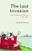 The Last Invasion : War, Women and Memory, 1797-1997