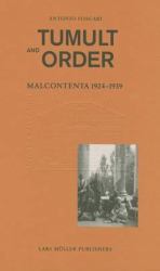 Tumult and Order : La Malcontenta 1924 - 1939