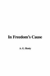 In Freedom's Cause