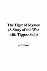 The Tiger of Mysore