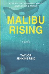 Malibu Rising : A Novel