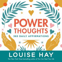 Power Thoughts : 365 Daily Affirmations