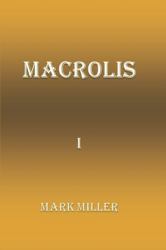 Macrolis : Happiness and Heaven