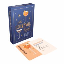 The Cocktail Deck : 52 Classic and Modern Cocktail Recipe Cards for Every Occasion