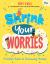 Shrink Your Worries : A Child's Guide to Overcoming Anxiety