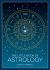 The Little Book of Astrology : A Pocket Guide to the Planets and Their Influence on Your Life