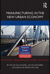 Manufacturing in the New Urban Economy