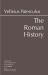 The Roman History : From Romulus and the Foundation of Rome to the Reign of the Emperor Tiberius