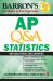 AP Q&a Statistics: with 600 Questions and Answers