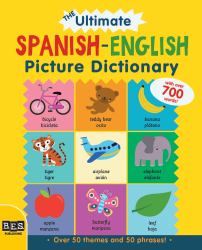 The ULTIMATE Spanish-English Picture Dictionary