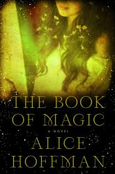 The Book of Magic : A Novel