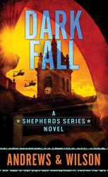 Dark Fall : The Shepherds Series