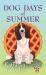 Dog Days of Summer : Gone to the Dogs Mysteries