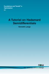 A Tutorial on Hadamard Semidifferentials