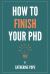 How to Finish Your PhD