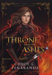 A Throne from the Ashes : An Heir Comes to Rise - Book 3