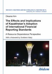 Effects & Implications of Kazakhstan's Adoption of International Financial Reporting Standards : A Resource Dependence Perspective