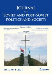 Journal of Soviet and Post-Soviet Politics and Society : Volume 7, No. 1