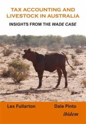 Tax Accounting and Livestock in Australia : Insights from the Wade Case