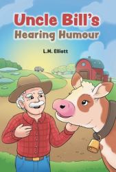 Uncle Bill's Hearing Humour