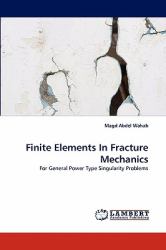 Finite Elements in Fracture Mechanics