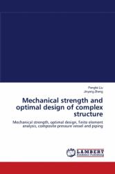 Mechanical Strength and Optimal Design of Complex Structure