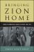 Bringing Zion Home : Israel in American Jewish Culture, 1948-1967