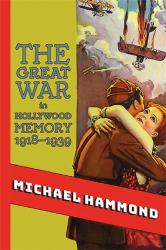 Great War in Hollywood Memory 191