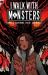 I Walk with Monsters : The Complete Series