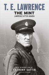 The Mint : Lawrence after Arabia