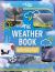 The Weather Book : A Global Guide to the Weather and Our Changing Climate