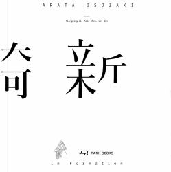 Arata Isozaki : In Formation