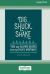 Dig [ Shuck [ Shake : Fish & Seafood Recipes from the Pacific Northwest [Large Print 16 Pt Edition]