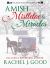 Mistletoe & Miracles : An Amish Christmas Novella