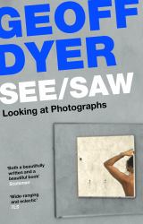 See/Saw : Looking at Photographs