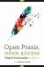 Open Praxis, Open Access : Digital Scholarship in Action