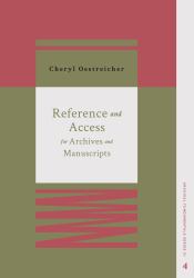 Reference and Access for Archives and Manuscripts