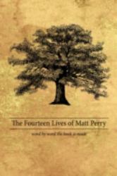 The Fourteen Lives of Matt Perry