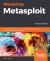 Mastering Metasploit : Exploit Systems, Cover Your Tracks, and Bypass Security Controls with the Metasploit 5. 0 Framework, 4th Edition