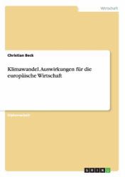 Klimawandel - Auswirkungen für die europäische Wirtschaft